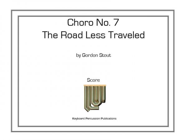Choro No. 7 (The Road Less Traveled)