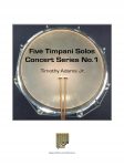 Five Timpani Solos, Concert Series Vol.1