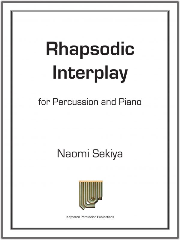 Rhapsodic Interplay