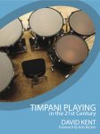Timpani Playing in the 21st Century