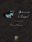 Détourner le Regard