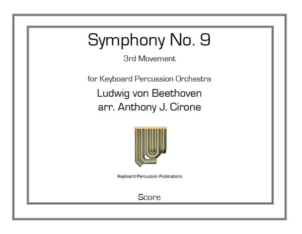 Symphony No. 9 – 3rd Movement by Beethoven arr. Anthony J. Cirone