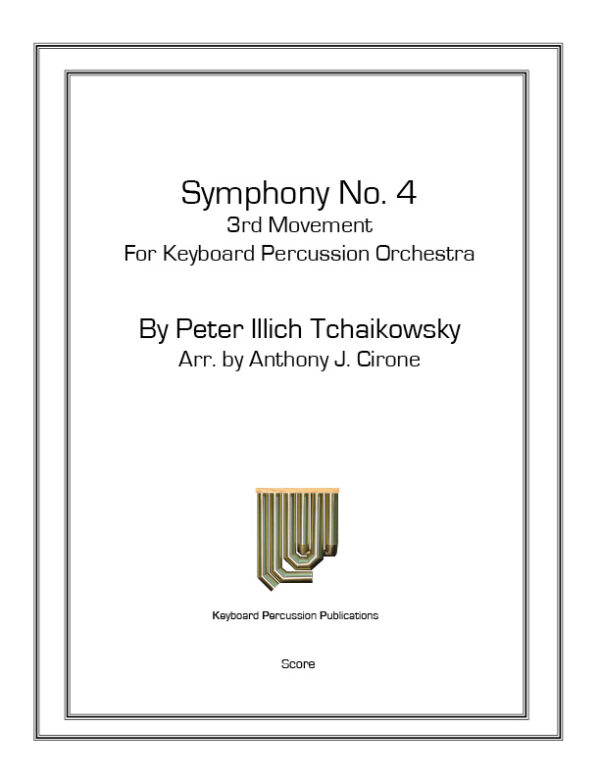 Tchaikovsky-Symphony No. 4, 3rd Movement arr. Cirone